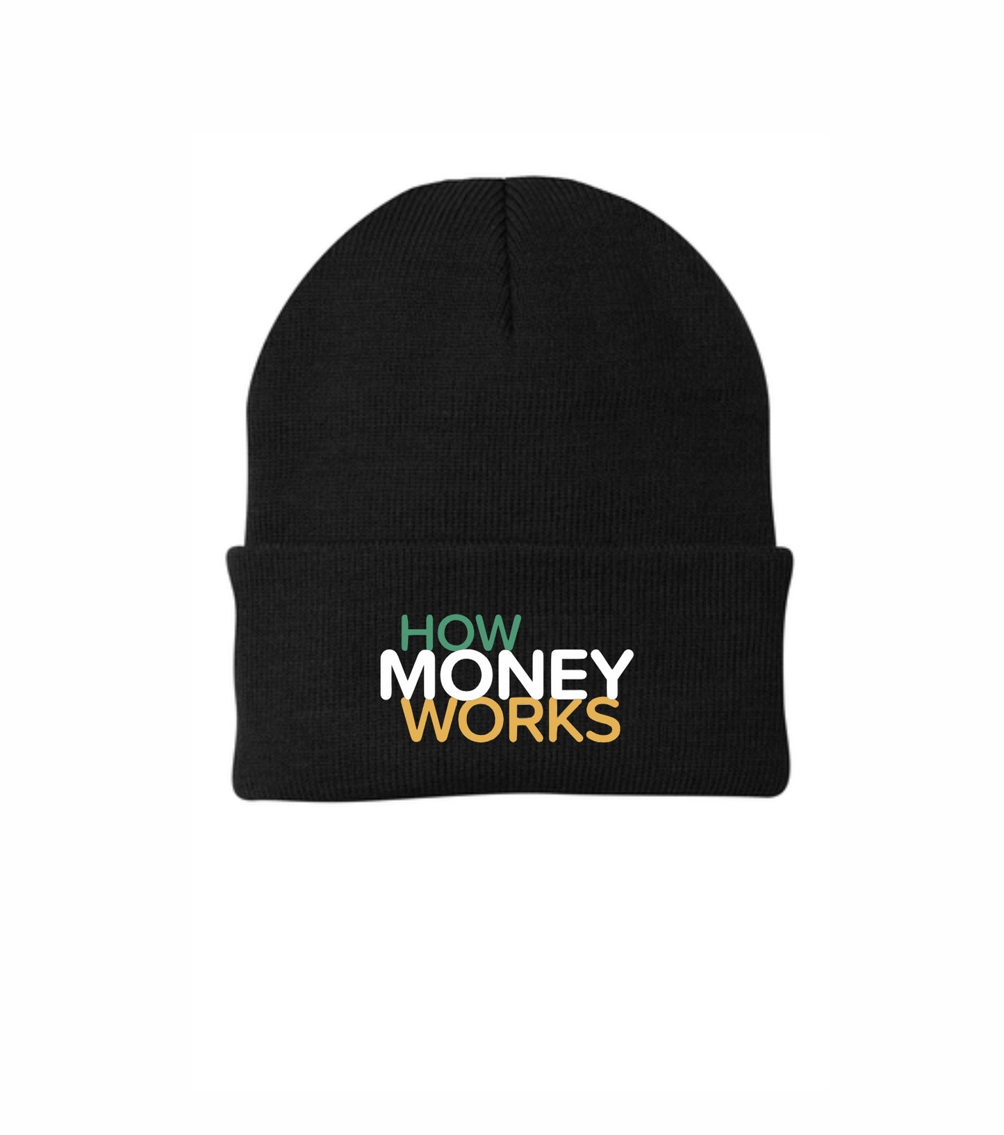 How Money Works Embroidered Beanie