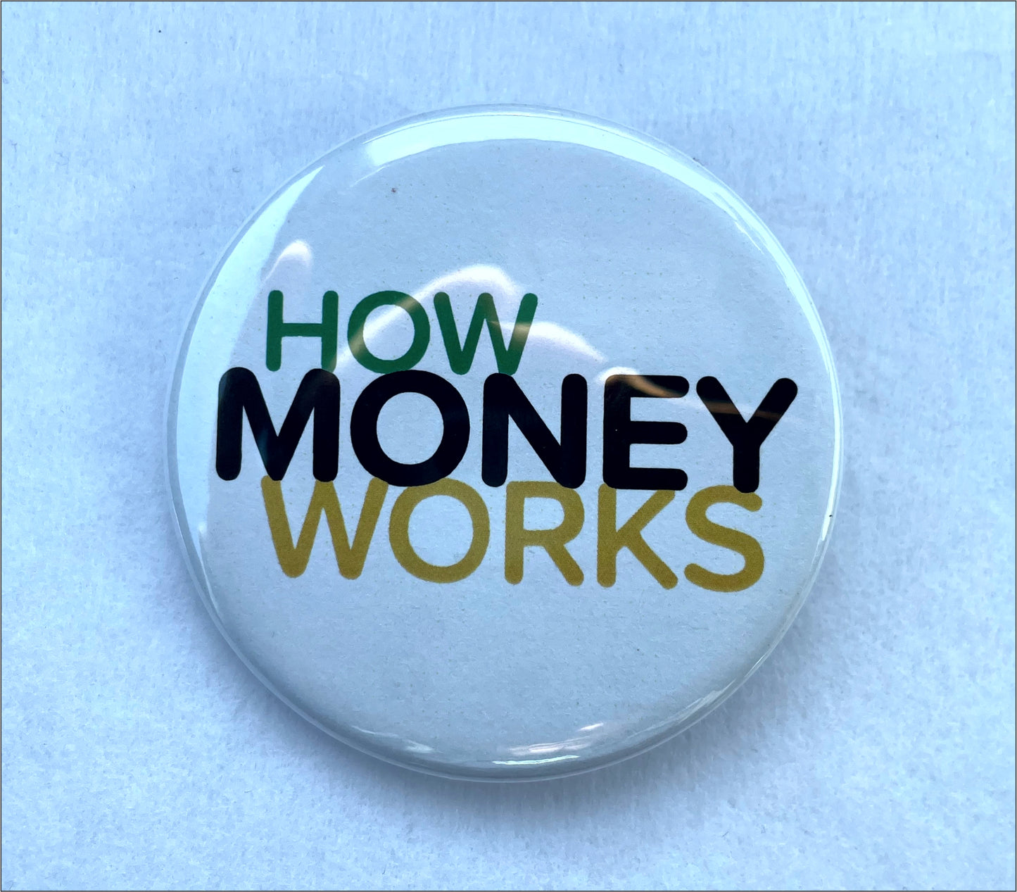 How Money Works Button